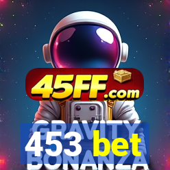 453 bet
